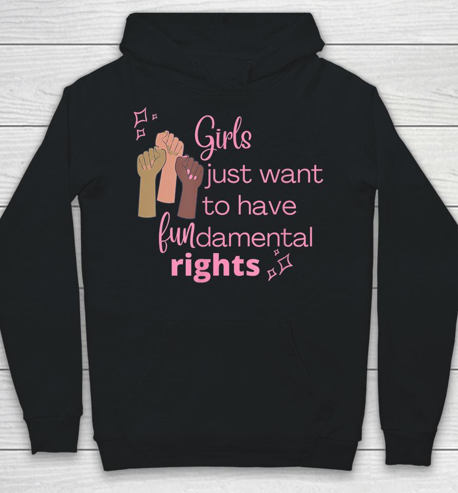 Girls Just Want To Have Fundamental Rights Pink Hoodie