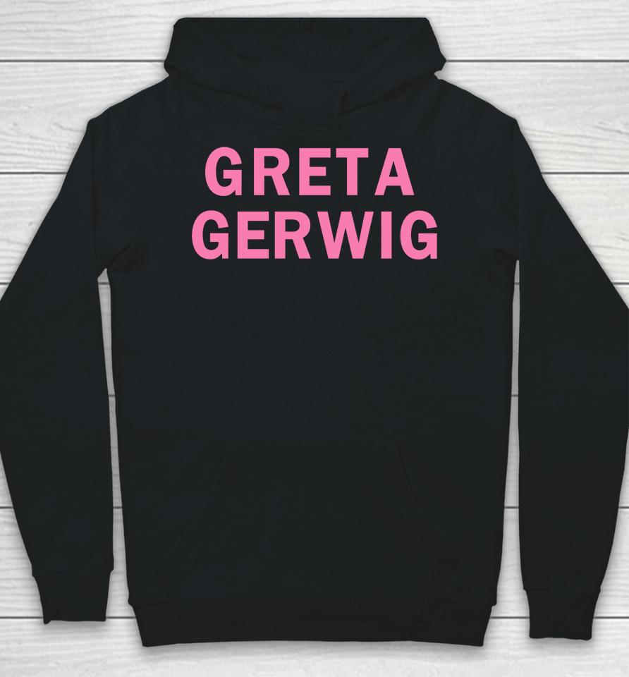 Girls On Tops Greta Gerwig Hoodie