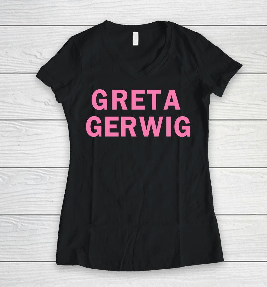 Girls On Tops Greta Gerwig Women V-Neck T-Shirt