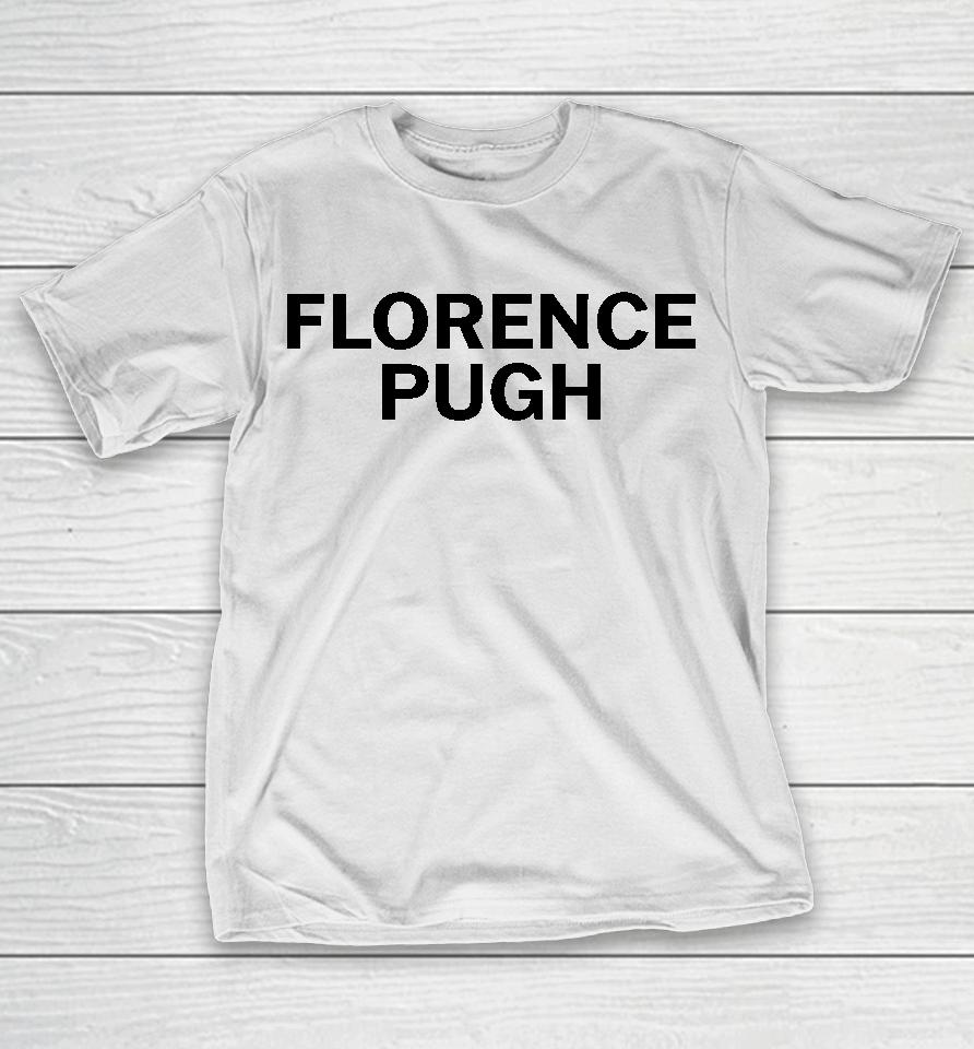 Girls On Tops Merch Florence Pugh T-Shirt