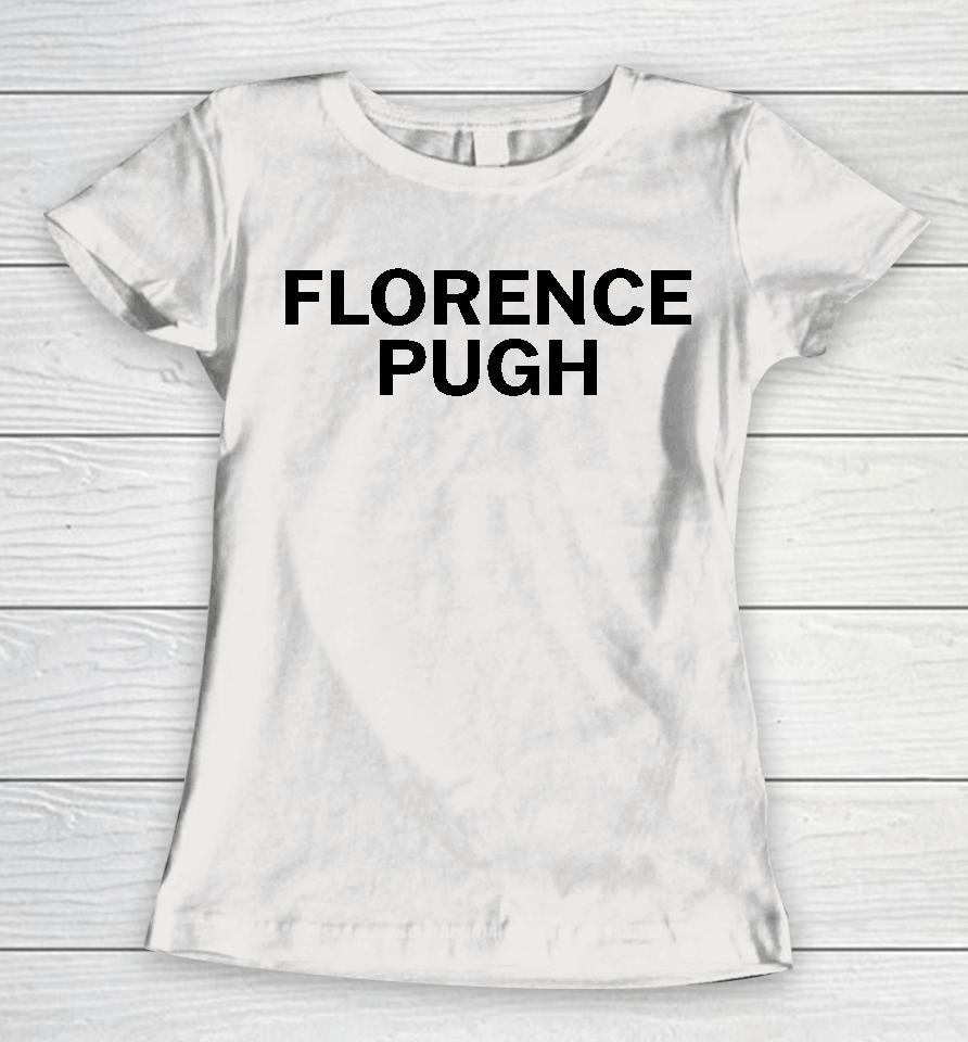 Girls On Tops Merch Florence Pugh Women T-Shirt