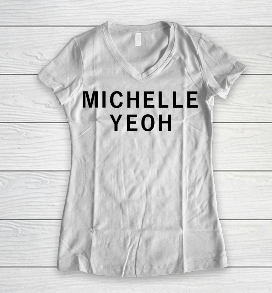 Girls On Tops Michelle Yeoh Letterboxd Women V-Neck T-Shirt