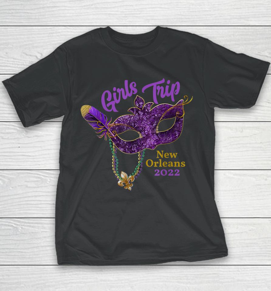 Girls Trip Mardi Gras 2022 New Orleans Bachelorette Party Youth T-Shirt