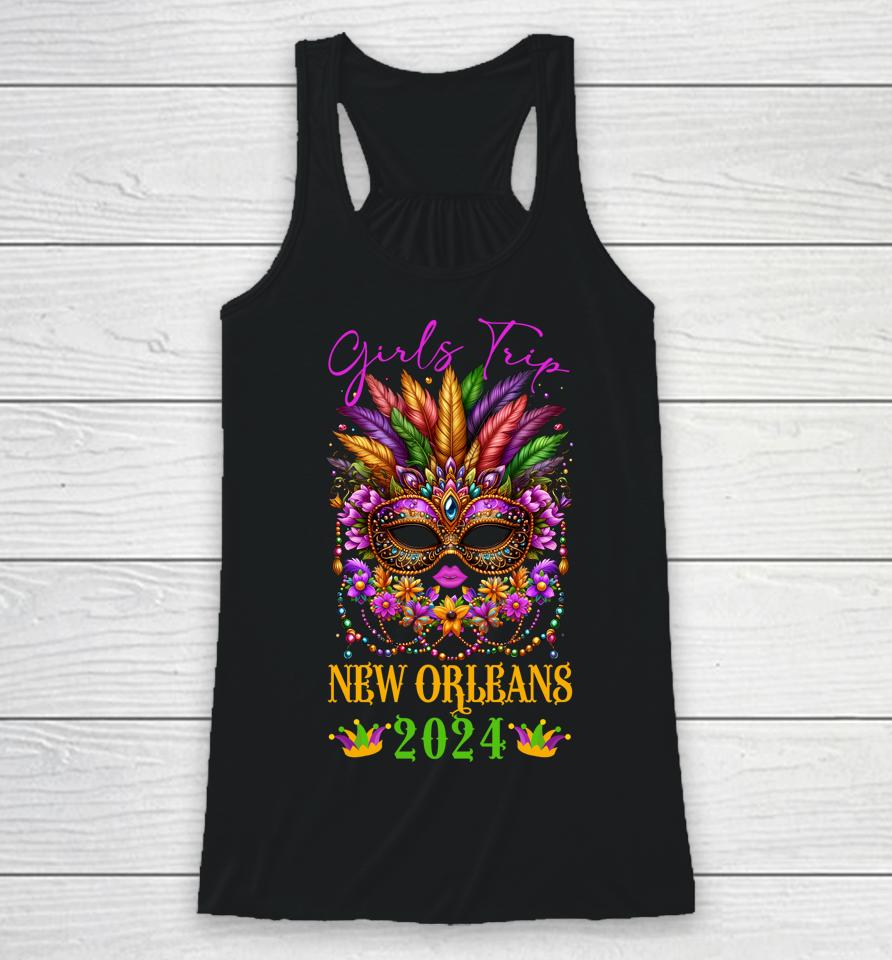 Girls Trip New Orleans 2024 Women Girl Mardi Gras Mask Beads Racerback Tank