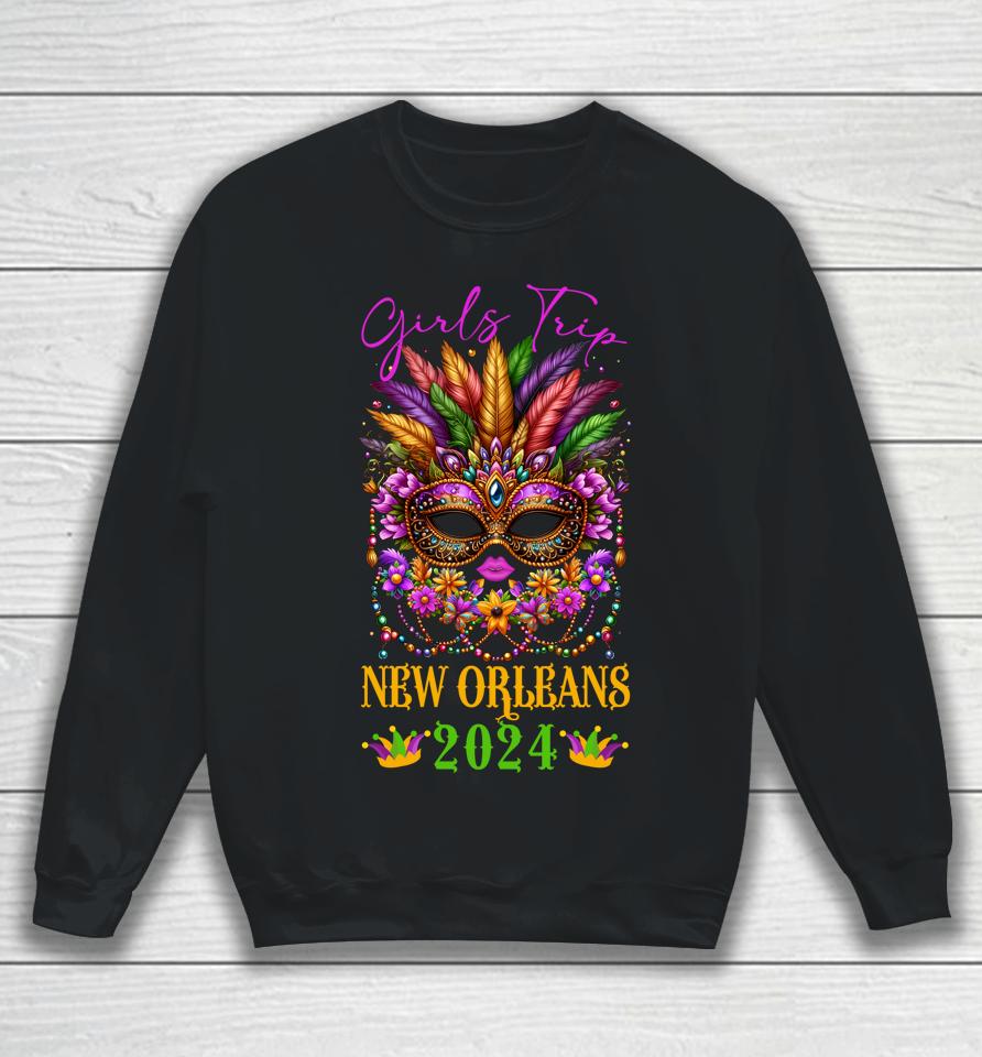 Girls Trip New Orleans 2024 Women Girl Mardi Gras Mask Beads Sweatshirt