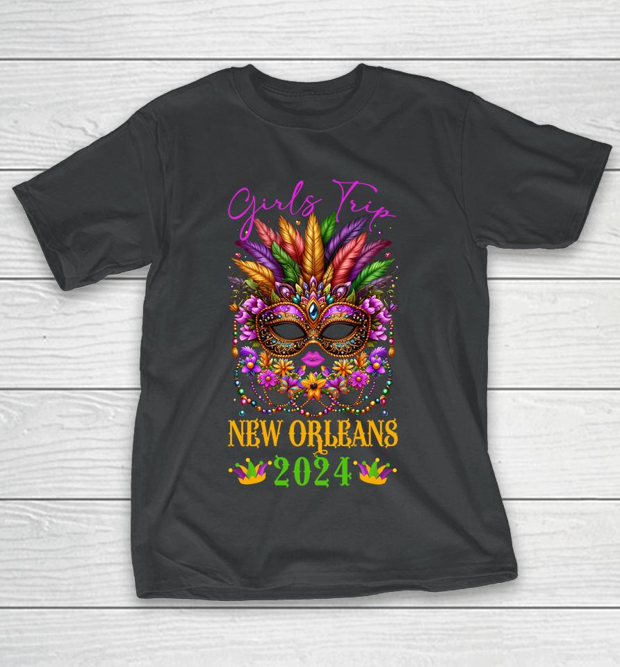 Girls Trip New Orleans 2024 Women Girl Mardi Gras Mask Beads T-Shirt