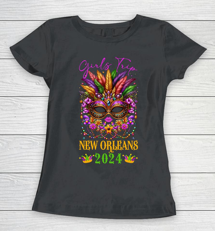 Girls Trip New Orleans 2024 Women Girl Mardi Gras Mask Beads Women T-Shirt