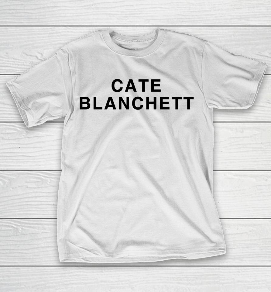 Girlsontopstees Cate Blanchett T-Shirt