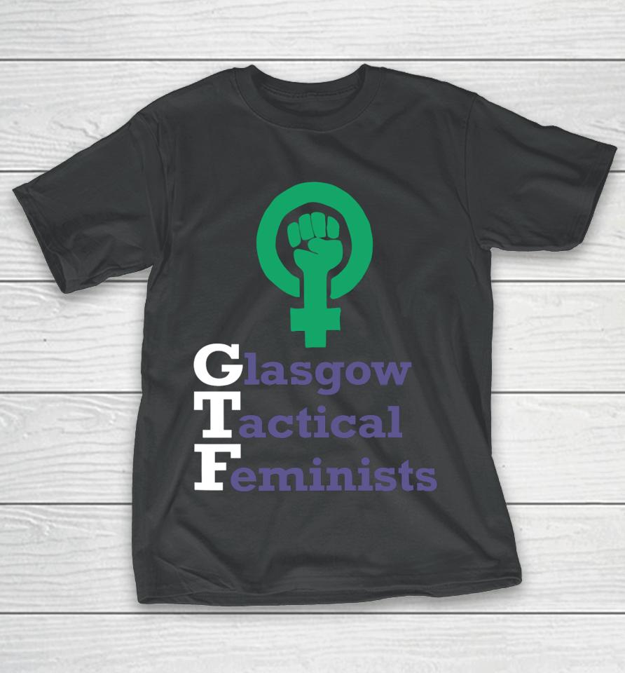Glasgow Tactical Feminists T-Shirt
