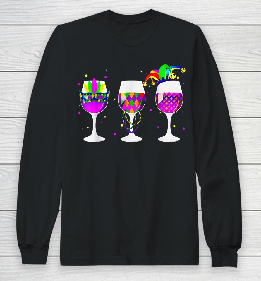 Glass Of Wine Funny Drinking Wine Mardi Gras Long Sleeve T-Shirt