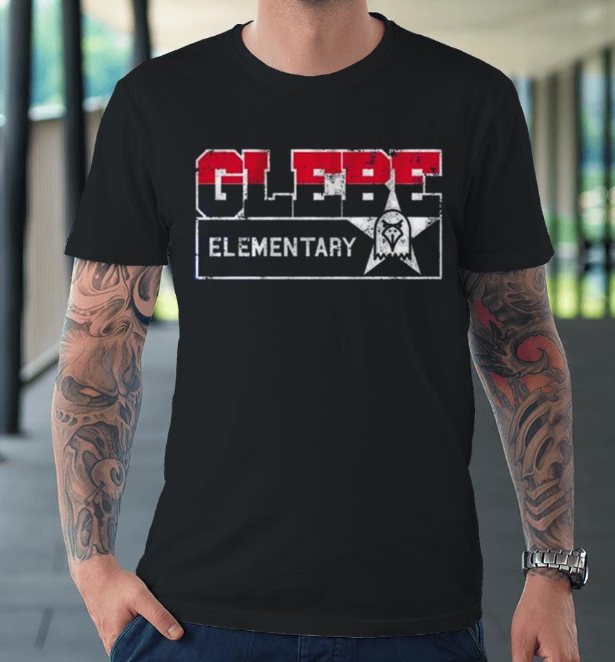 Glebe Elementary Dream Team Premium T-Shirt