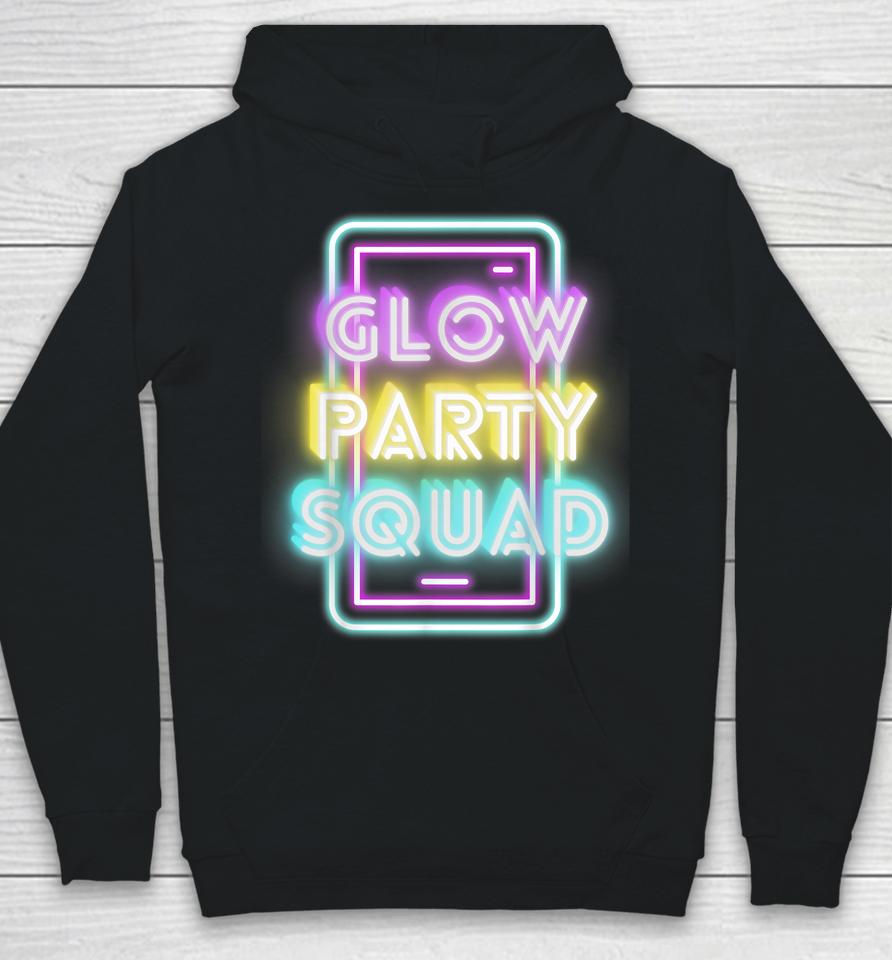 Glow Bright Party Squad Sleep Over Glow Squad Party Hoodie