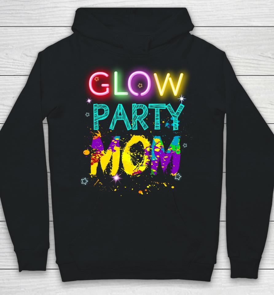 Glow Party Mom Hoodie