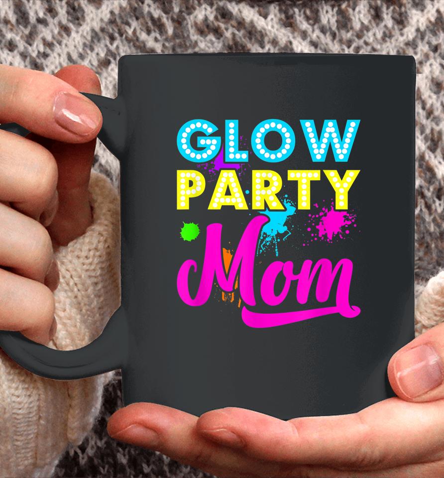 Glow Party Mom Coffee Mug