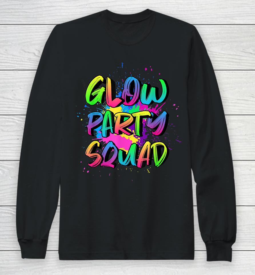 Glow Party Squad Costume 80S Glow Halloween Party Outfit Long Sleeve T-Shirt