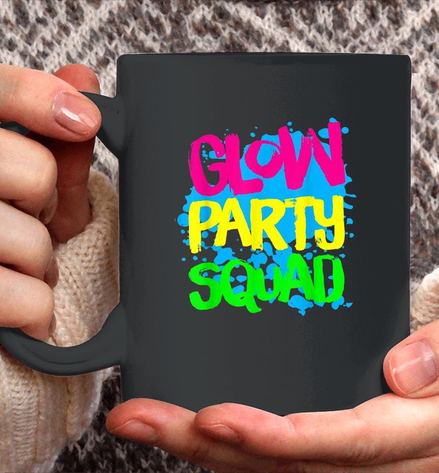 Glow Party Squad Paint Splatter Effect Glow Party Coffee Mug