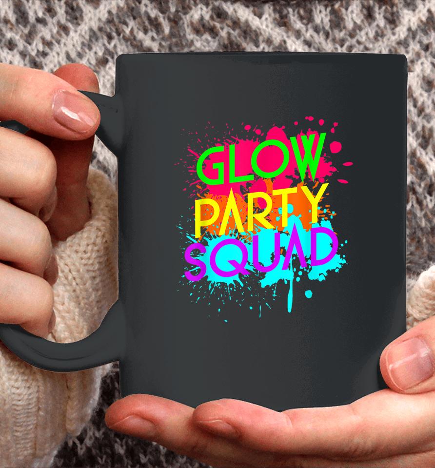 Glow Party Squad Coffee Mug
