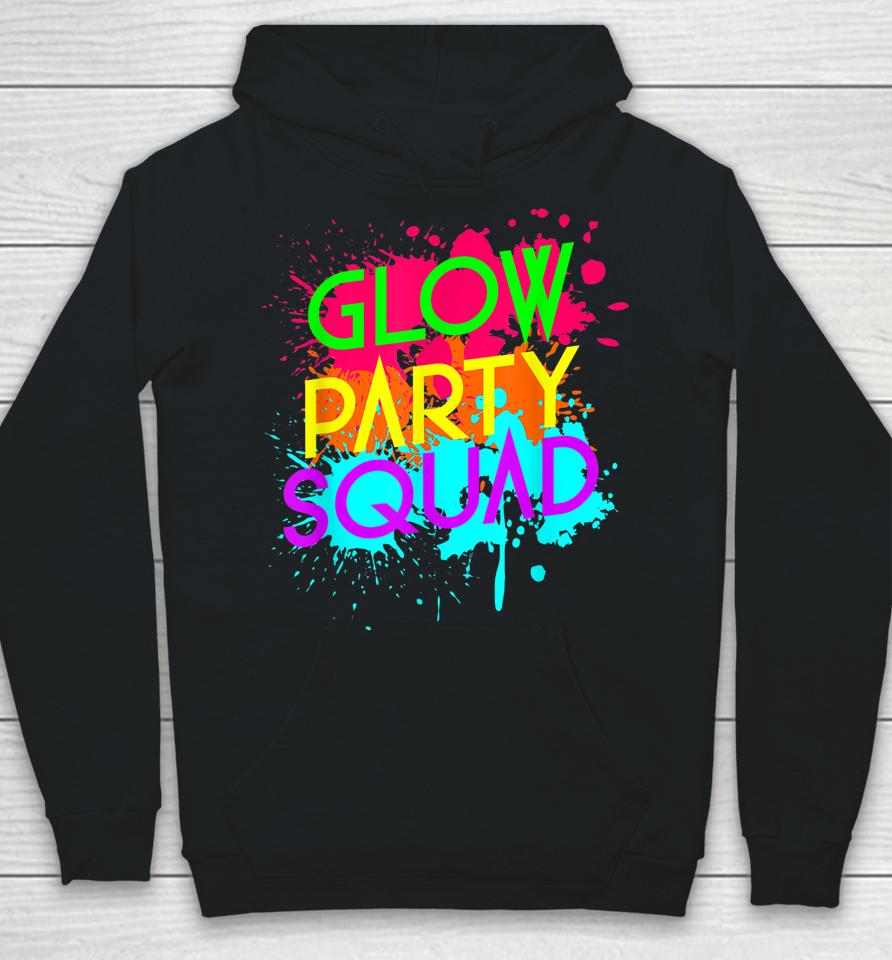 Glow Party Squad Hoodie