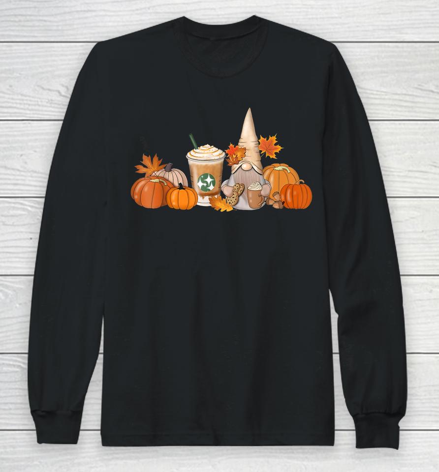 Gnome Coffee Latte Pumpkin Fall Autumn Funny Thanksgiving Long Sleeve T-Shirt