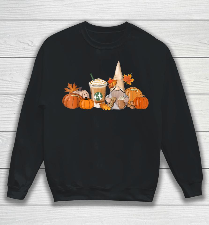 Gnome Coffee Latte Pumpkin Fall Autumn Funny Thanksgiving Sweatshirt