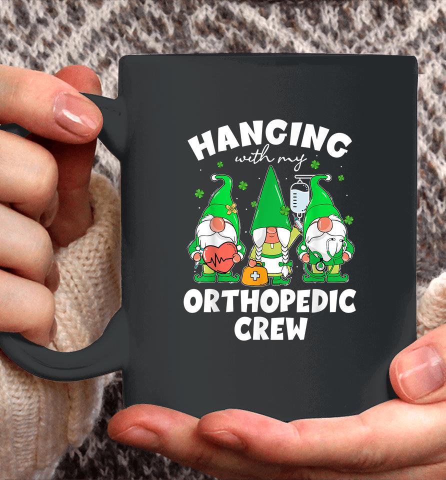 Gnome Hanging With Orthopedic Nurse St Patrick's Day Coffee Mug