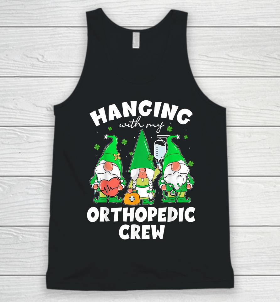 Gnome Hanging With Orthopedic Nurse St Patrick's Day Unisex Tank Top
