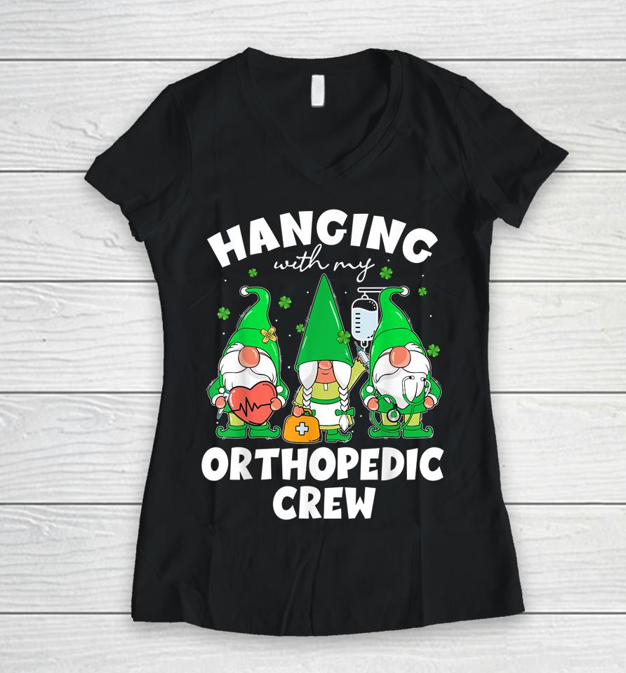 Gnome Hanging With Orthopedic Nurse St Patrick's Day Women V-Neck T-Shirt