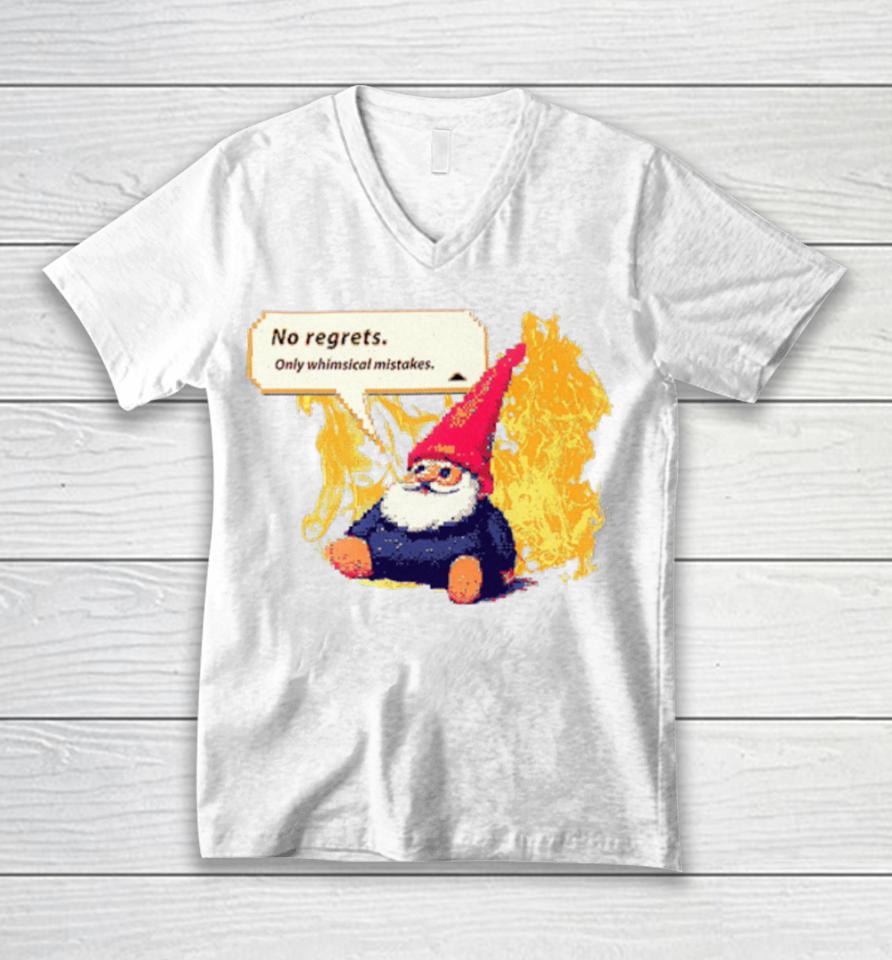 Gnome No Regrets Only Whimsical Mistakes Unisex V-Neck T-Shirt