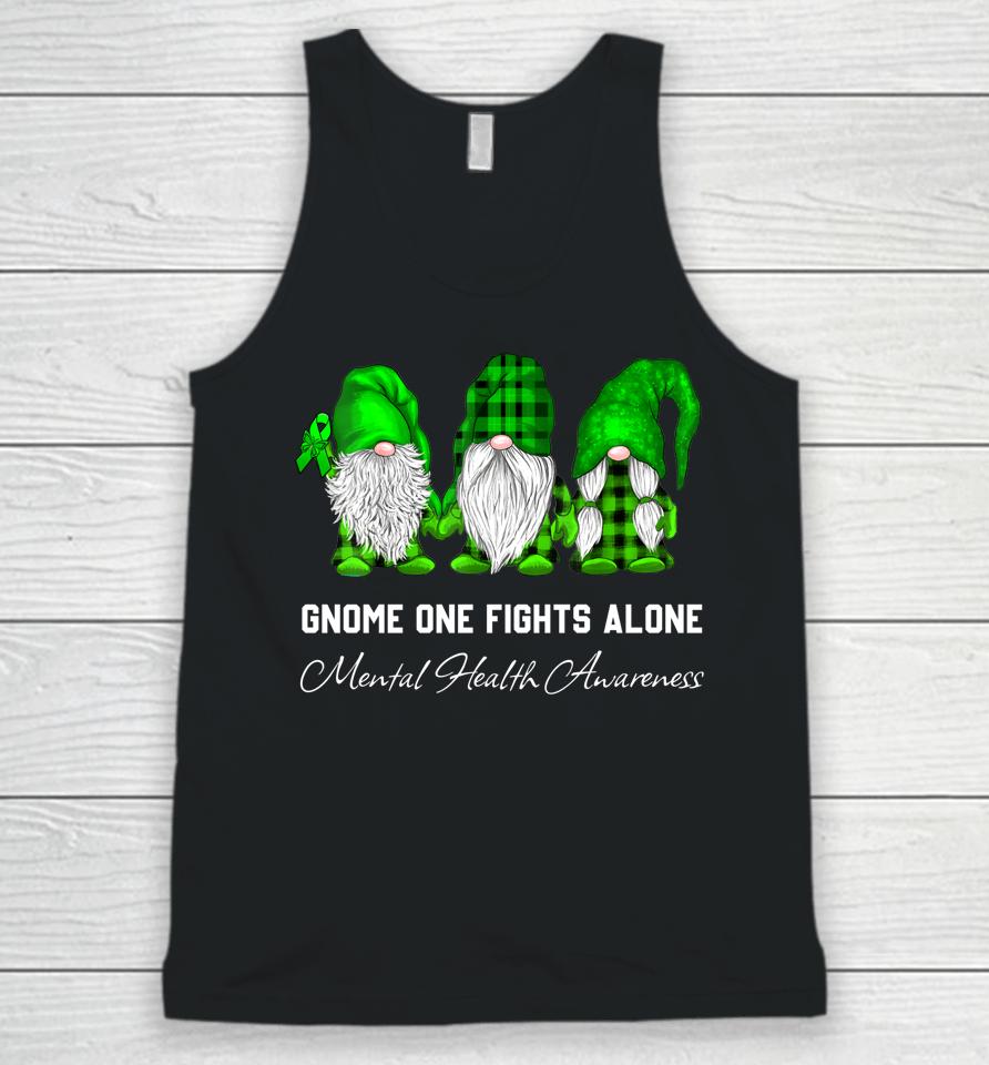 Gnome One Fights Alone Mental Health Awareness Green Ribbon Unisex Tank Top