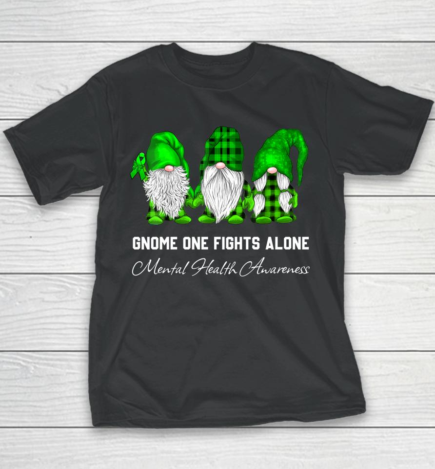 Gnome One Fights Alone Mental Health Awareness Green Ribbon Youth T-Shirt