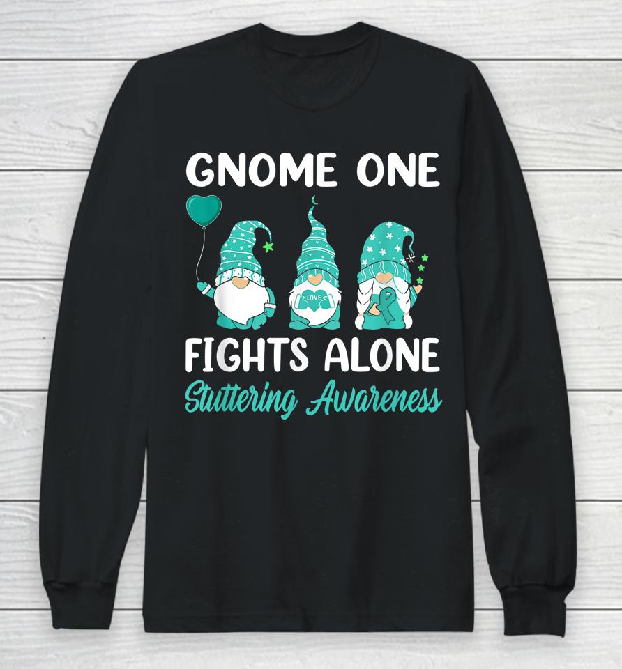 Gnome One Fights Alone Teal Ribbon Stuttering Awareness Long Sleeve T-Shirt