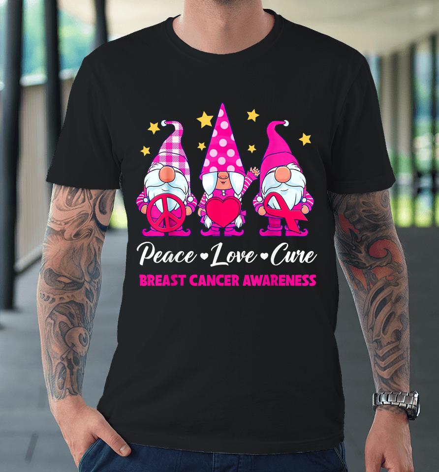 Gnome Peace Love Cure Pink Ribbon Breast Cancer Awareness Premium T-Shirt
