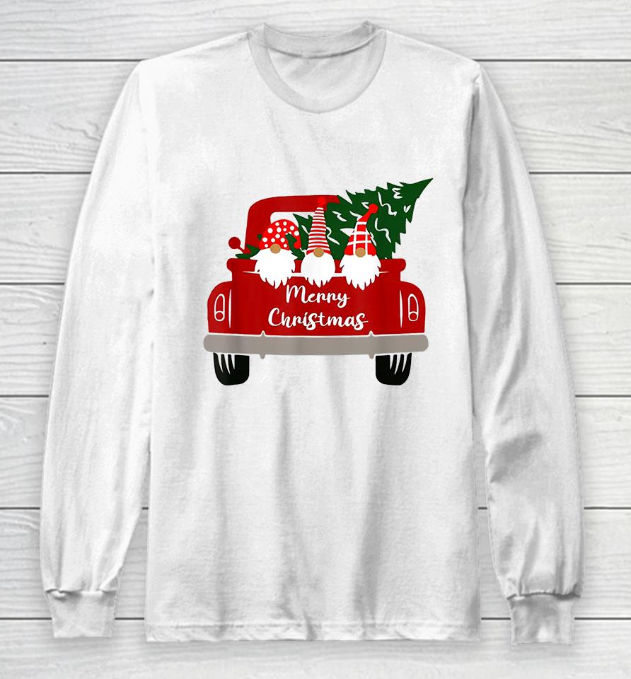 Gnome Red Truck Merry Christmas Long Sleeve T-Shirt