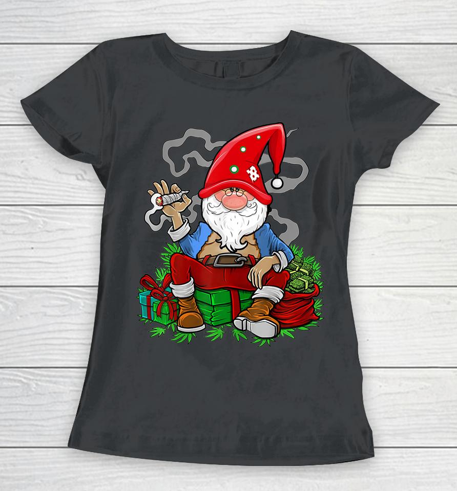Gnome Smoking Cannabis Christmas Funny Weed 420 Xmas Women T-Shirt