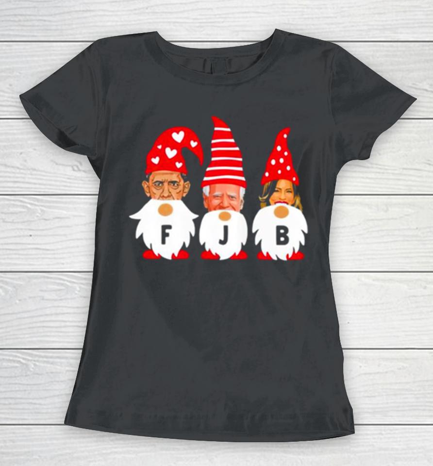 Gnomes Barack Obama Joe Biden And Kamala Harris Fjb Christmas Women T-Shirt