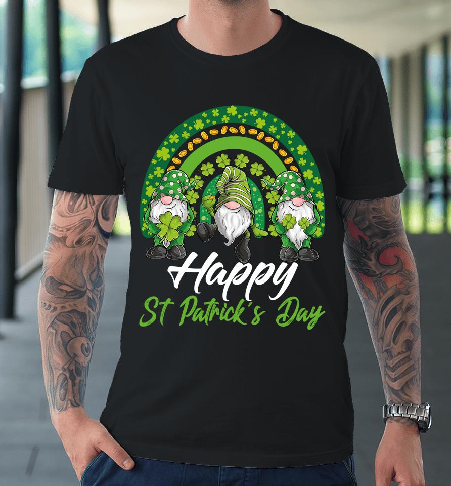 Gnomes Happy St Patrick's Lucky Irish Rainbow Premium T-Shirt