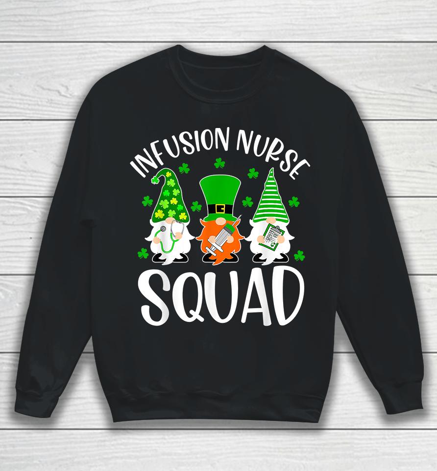 Gnomes Infusion Nurse Squad St Patrick Day Sweatshirt