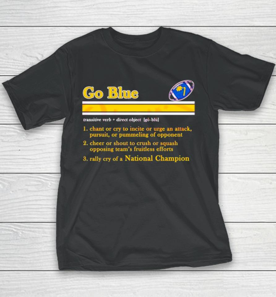 Go Blue Michigan Wolverines Definition Youth T-Shirt