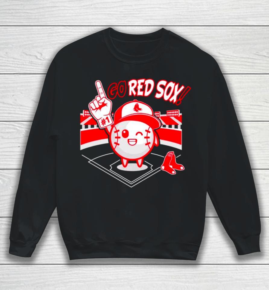 Go Boston Red Sox Baseball Mlb Sweatshirt