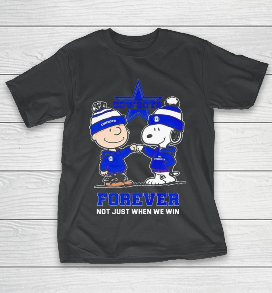 Go Cowboys Peanuts Snoopy And Charlie Brown Dallas Cowboys Forever Not Just When We Win 2024 T-Shirt