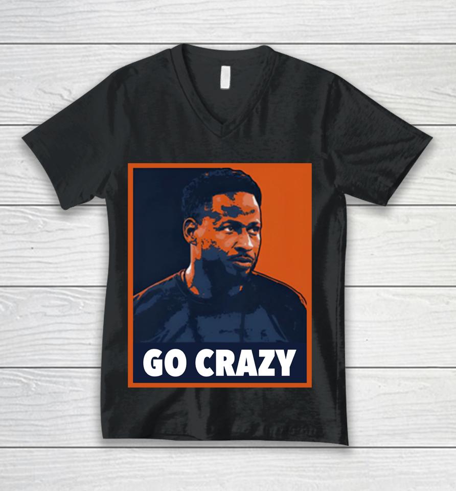 Go Crazy Cw Barstool U Barstool Sports Unisex V-Neck T-Shirt
