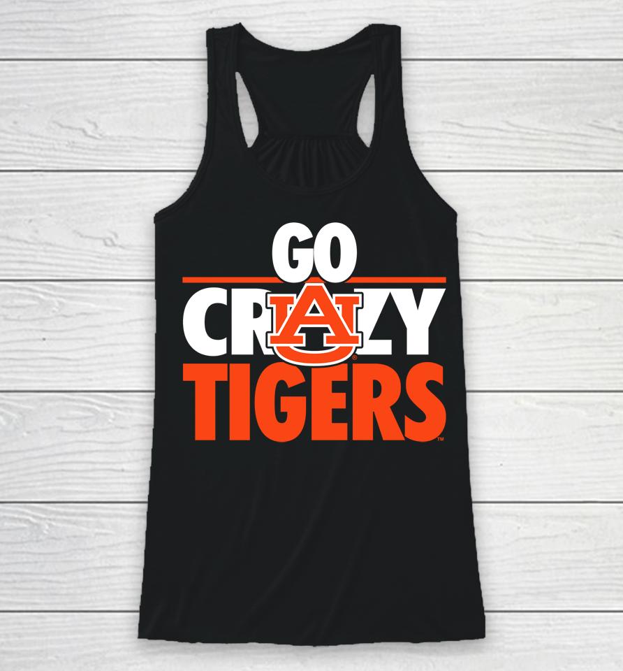 Go Crazy Tigers Auburn Tigers Racerback Tank