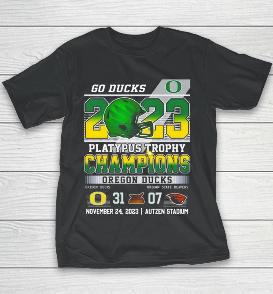 Go Ducks 2023 Platypus Trophy Champions Oregon Ducks 31 – 07 Oregon State Beavers November 24 2023 Autzen Stadium Youth T-Shirt