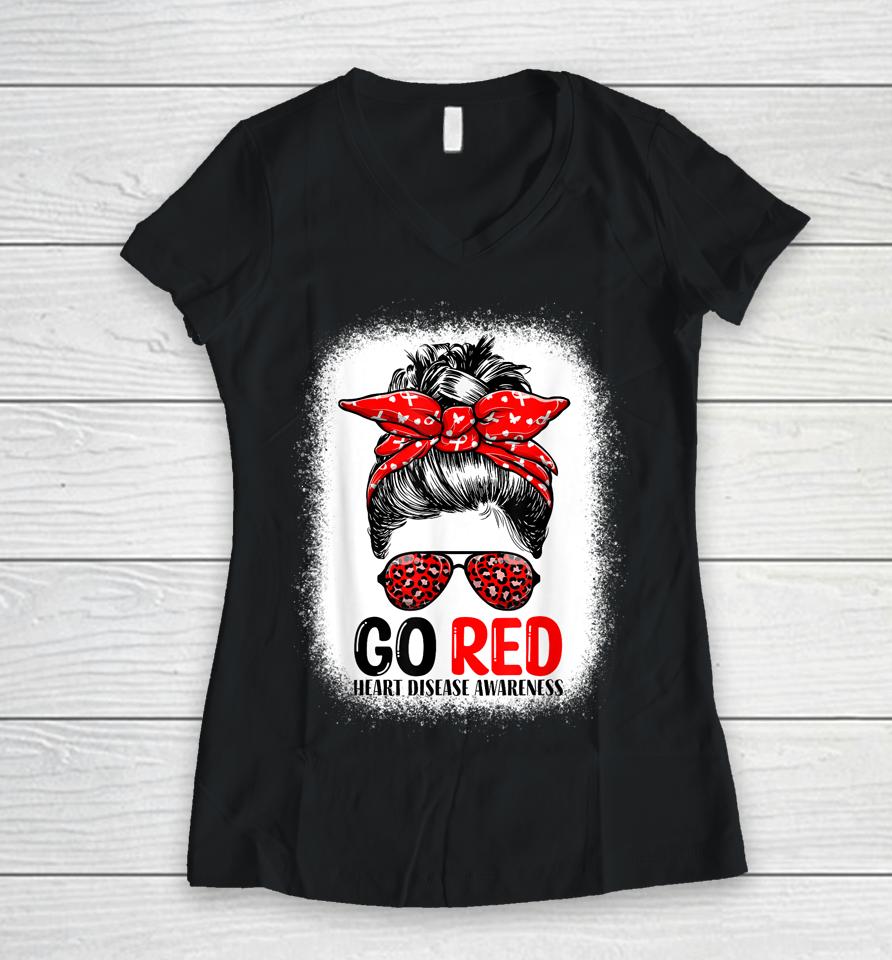 Go Red Messy Bun In February Heart Disease Awareness Women V-Neck T-Shirt