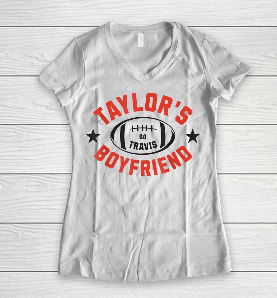 Go Taylor's Boyfriend American Football Fan Go Travis Women V-Neck T-Shirt