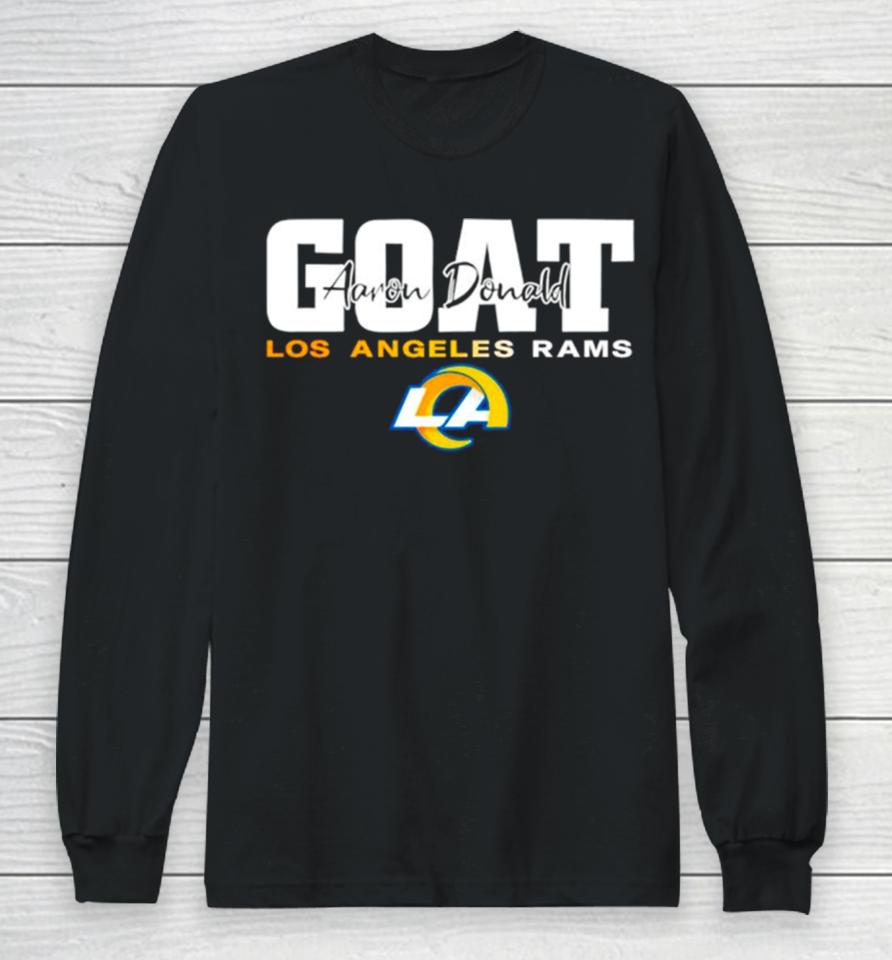 Goat Aaron Donald Los Angeles Rams Long Sleeve T-Shirt