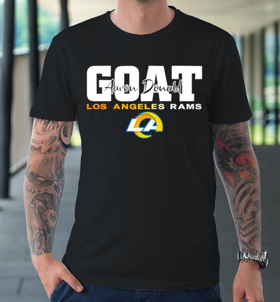 Goat Aaron Donald Los Angeles Rams Premium T-Shirt