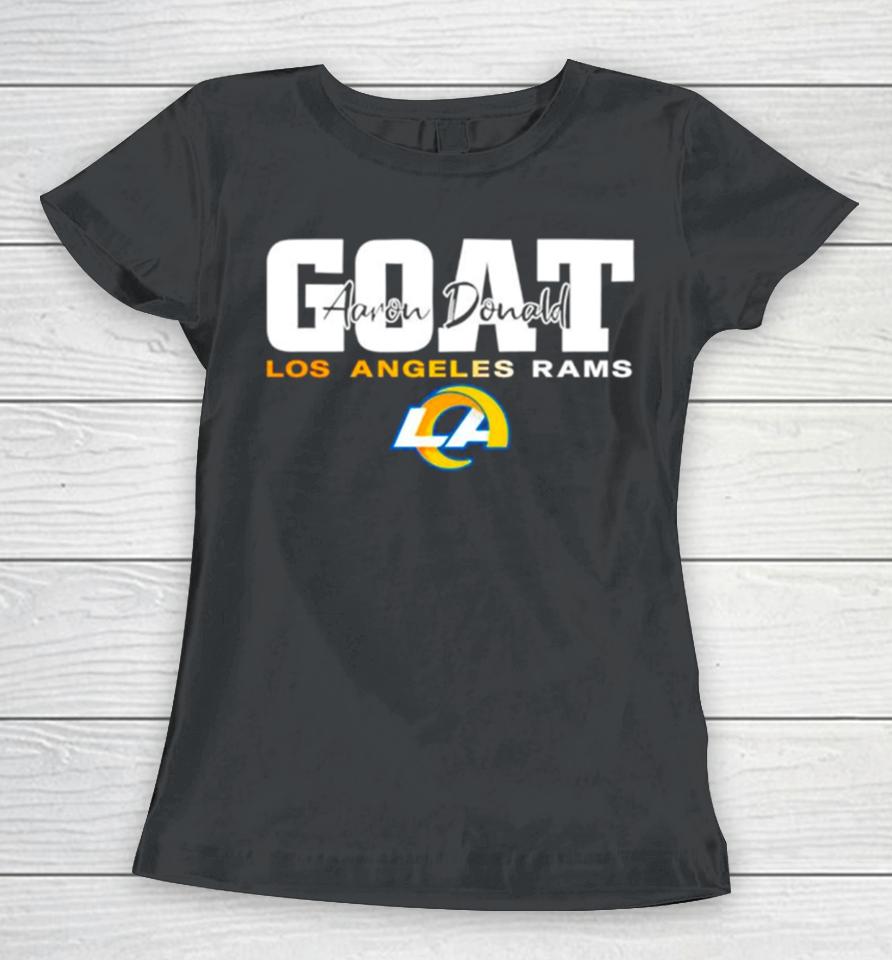Goat Aaron Donald Los Angeles Rams Women T-Shirt