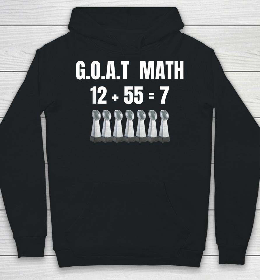 Goat Math By Brady Is Seven Rings Football Championship Fans Hoodie