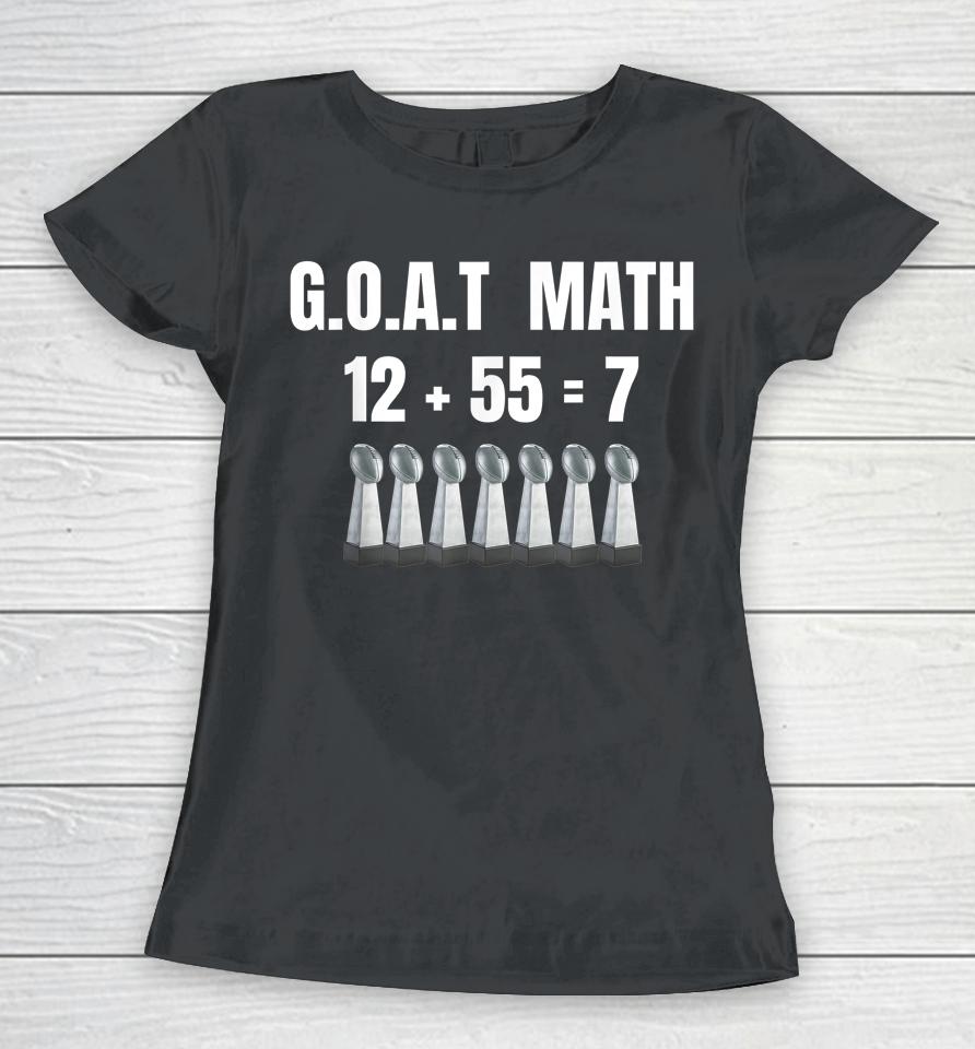 Goat Math By Brady Is Seven Rings Football Championship Fans Women T-Shirt